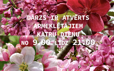 Dārzs ir atvērts